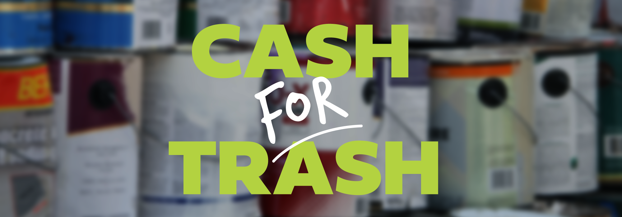 Cash For Trash Banner